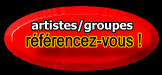 artistes/groupes rfrencez-vous !
