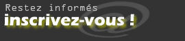 Restez informés, inscrivez-vous